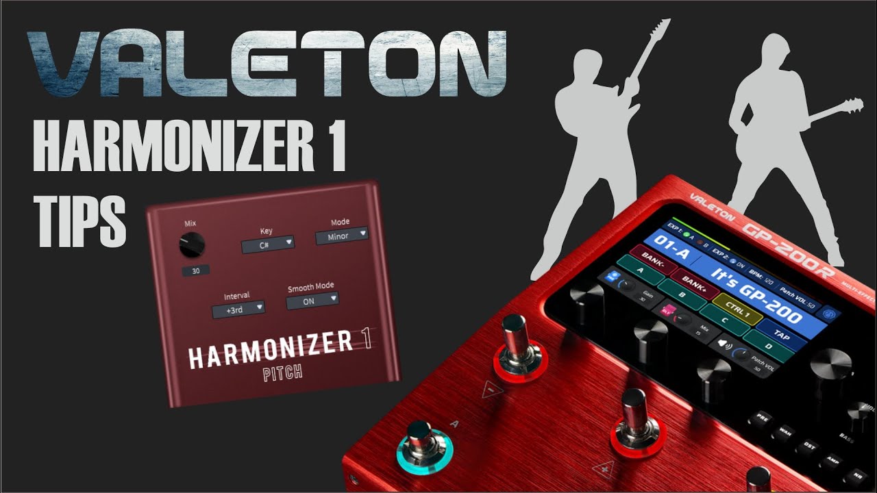 Valeton GP-200 Harmonizer tips