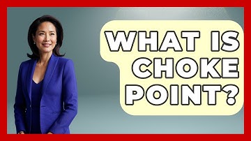 What Is Choke Point? - Tactical Warfare Experts