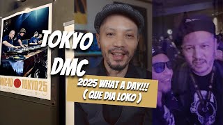 Dmc 2025 Tokyo - What a Day !! ( Que dia Loko !!!)