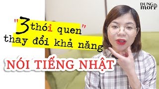 3 Thi Quen Luyn Ni Ting Nht Mnh Tng Thc Hin dungmori20208