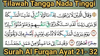 Tilawah Tangga Nada Tinggi Surah Al Furqan Ayat 21 - 32