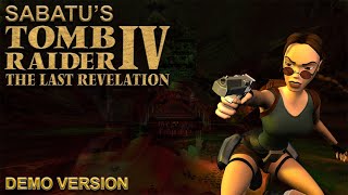 Sabatus Tomb Raider (IV) - The Last Revelation [Demo] Walkthrough