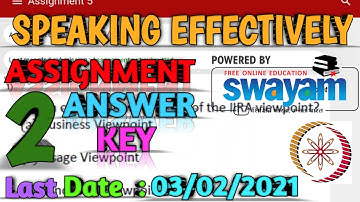 NPTEL Assignment 2 Ans.key 2021|Speaking Effectively| Credit Course|Last Date Submission-03/02/2021