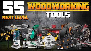 55 Next Level Woodworking Tools On Amazon Every Woodworker Needs