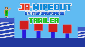 Ja-Wipeout Trailer