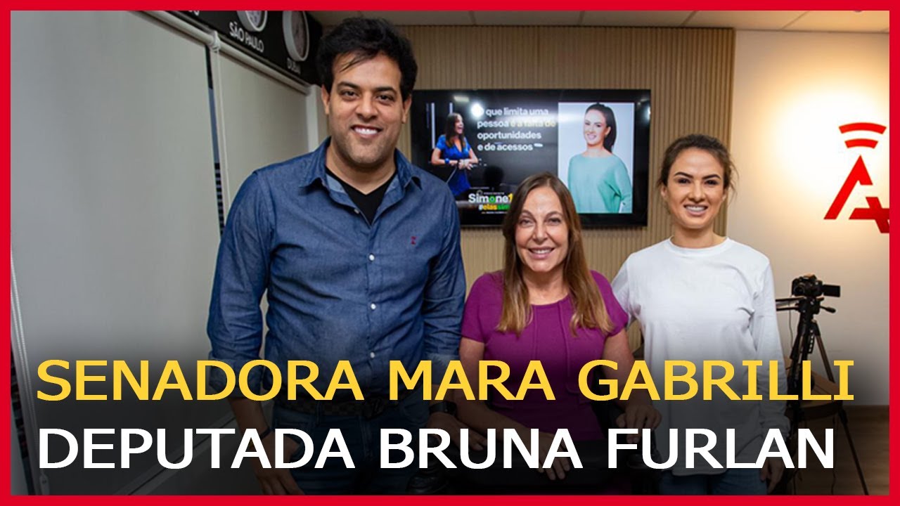 Entrevista Com A Senadora Mara Gabrilli E A Deputada Federal Bruna