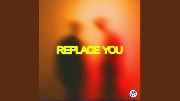 Replace You