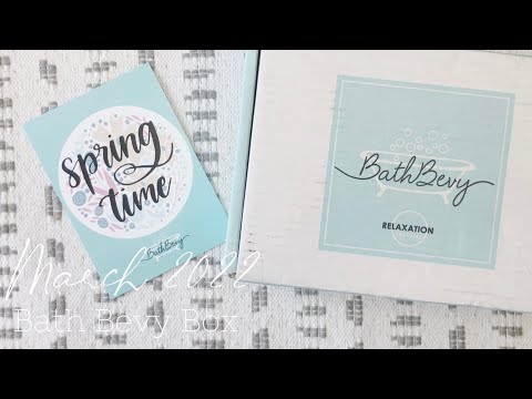 Bath Bevy | March 2022 Subscription Box Unboxing