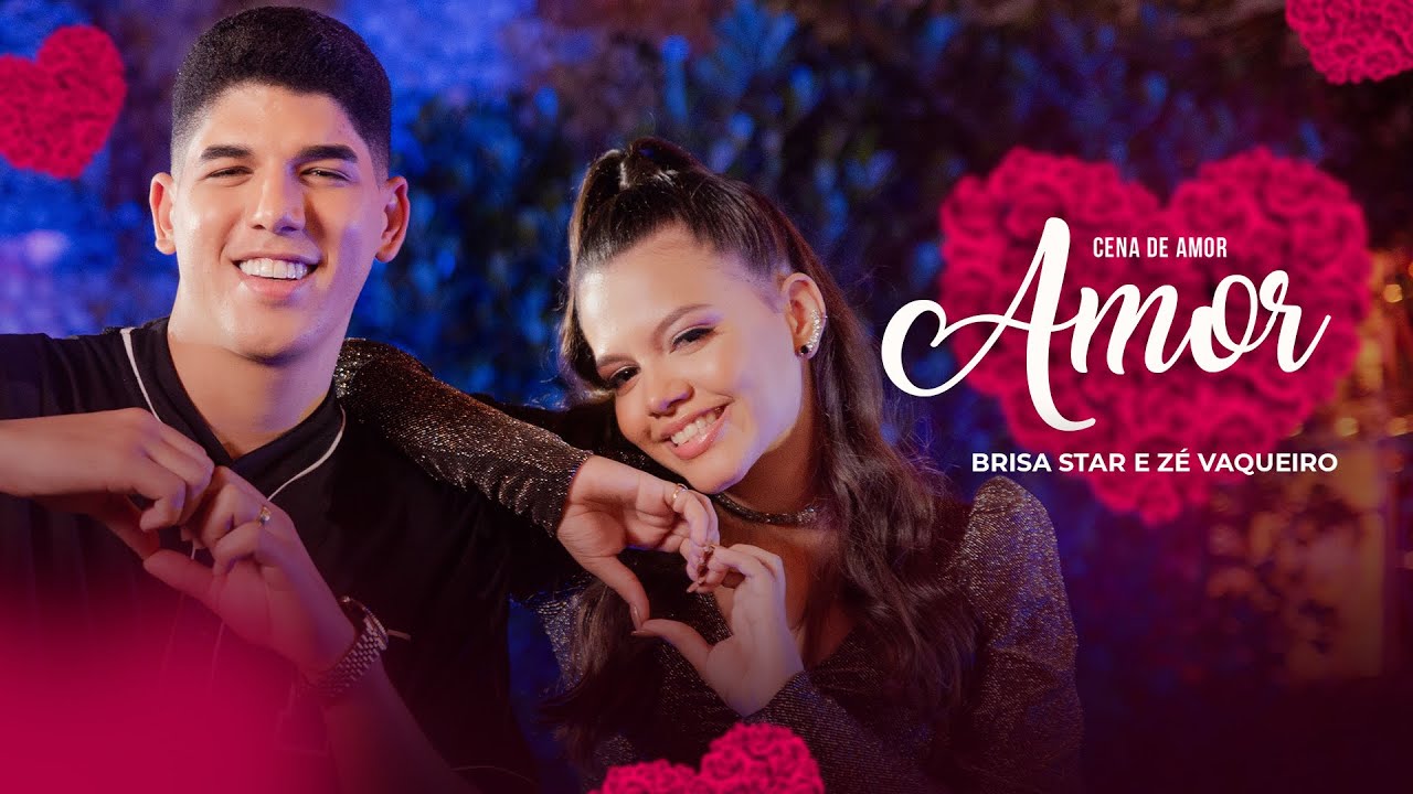 Brisa Star e Z Vaqueiro   Cena de Amor Videoclipe Oficial