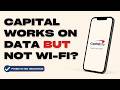 How to Fix Capital One App Not Working on Wi-Fi But Works on Data (2026)