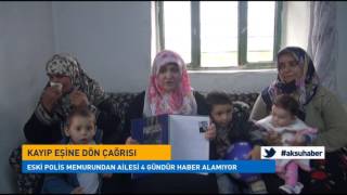 4 Gündür Eşinden Haber Alamıyor