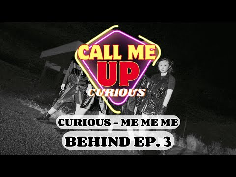 [4D Lable 대구] <strong>CALL</strong> <strong>ME</strong> UP - 3화 / CURIOUS(큐리어스) - &amp;#39;<strong>ME</strong> <strong>ME</strong> <strong>ME</strong>&amp;#39; 비하인드