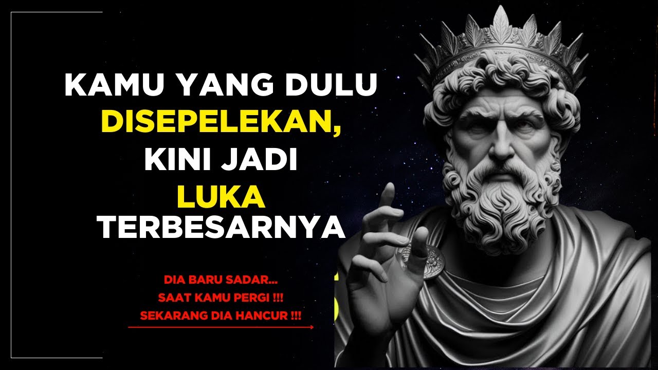Kamu yang Dulu Disepelekan, Kini Justru Menjadi Luka Terbesarnya | Filsafat Stoikisme