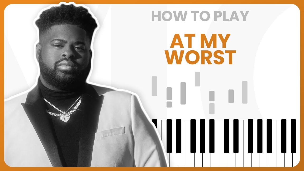 How To Play At My Worst By Pink Sweat$ On Piano - Piano Tutorial (Part 1)