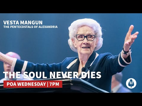 The Soul Never Dies | Vesta Mangun