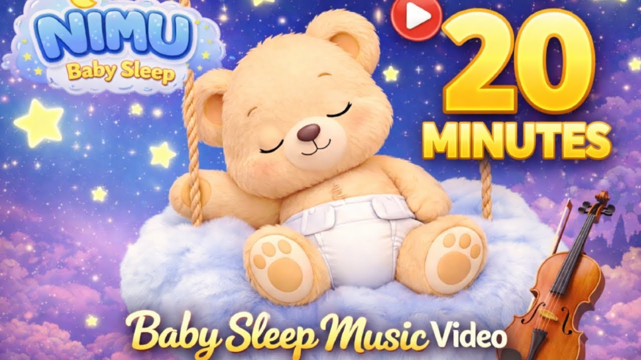 NIMU Baby Sleep 🧸 | Baby Sleep Music Video 🎻Violin 20 Minutes