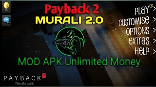 Payback 2 New Mod Apk Download For android/Murali2.0 screenshot 1