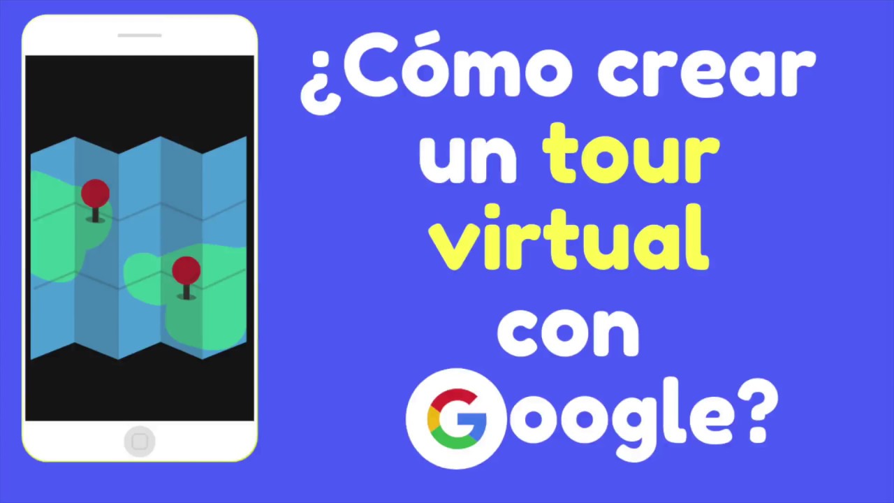 como hacer un tour virtual