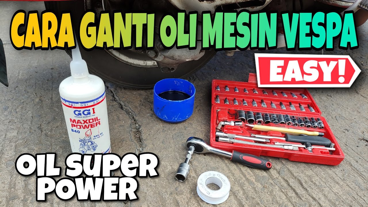 CARA GANTI OLI MESIN VESPA,SENDIRI PASTI BISA