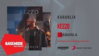 Kezzo - Zamanla |  Resimi