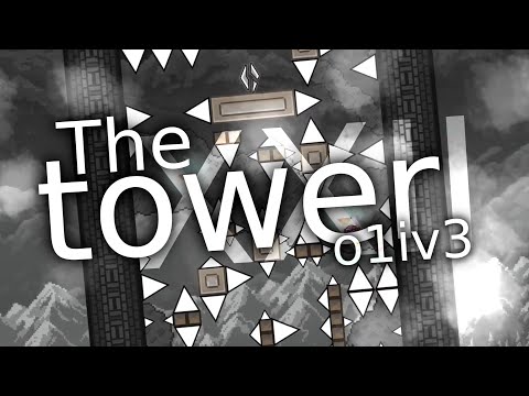 [EX-Top 1] The tower XXII by o1iv3 // Extreme Pemon // New Platformer Hardest | Geometry Dash