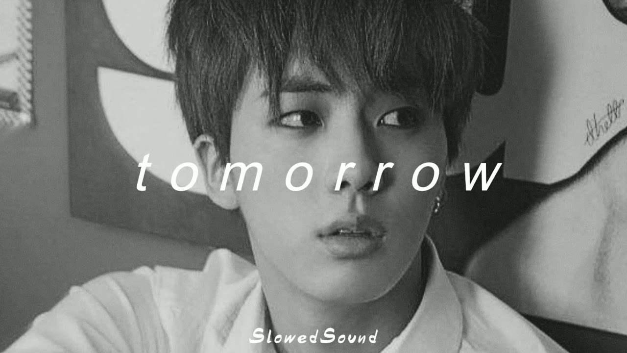bts - tomorrow (slowed + reverb)