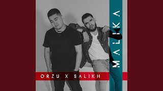 Малика - SaLikh, ORZU