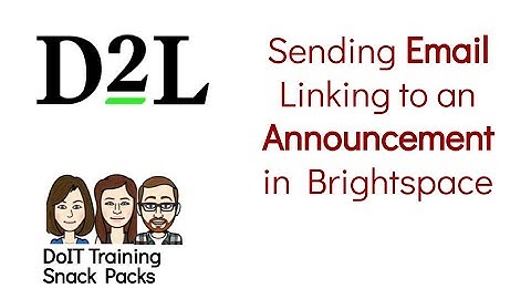 Sending an Email with link to Announcement in Brightspace
