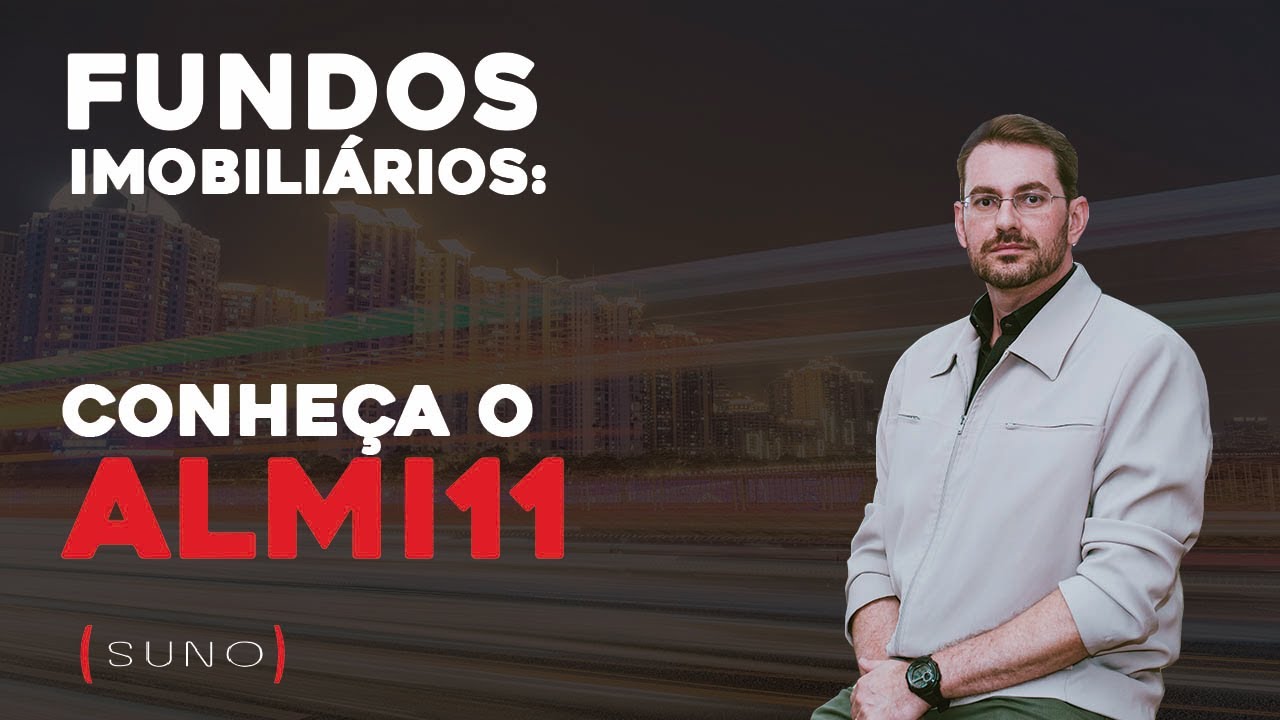ALMI11 - Saiba Tudo Sobre O Fundo Imobiliário Torre Almirante