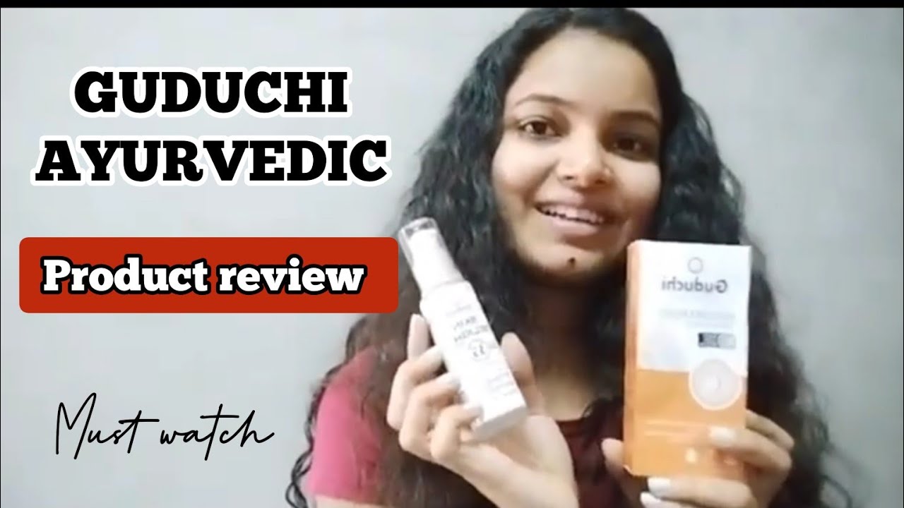 GUDUCHI AYURVEDIC Products 😍 Product Review YouTube