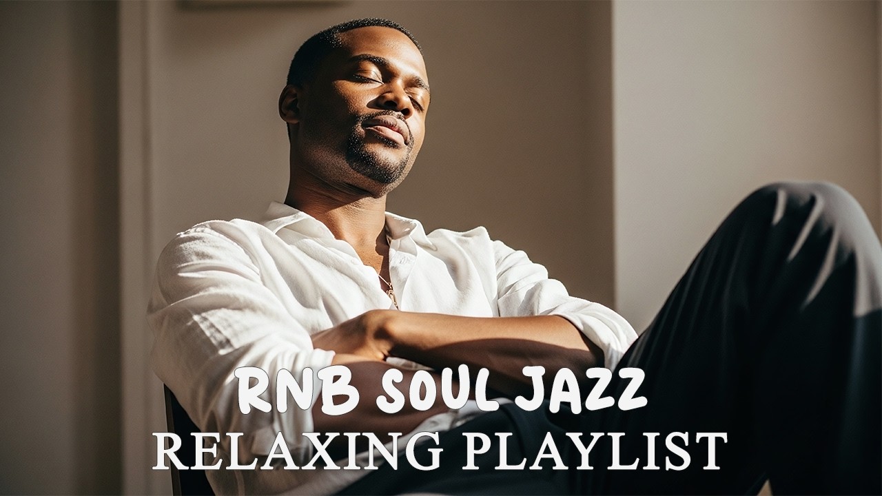[Relax R&B] A Playlist You’ll Want to Let Play, Making Every Day Feel Special 🎧✨ /Soul/ Jazz | Work