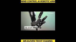 दिमाग से चलने वाला हाथ  | MIND CONTROL AI ROBOTIC ARM