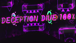 Deception Dive 100% Extreme Demon Geometry Dash