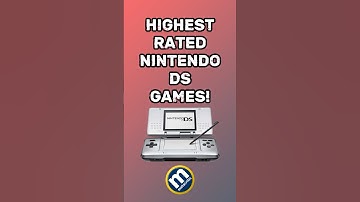 The Highest Rated Nintendo DS Games!