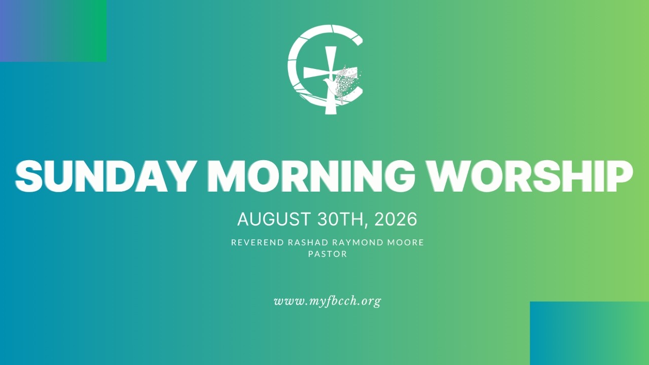 August 30th 2026 | Sunday Morning Worship | First Baptist Church Of Crown Heights