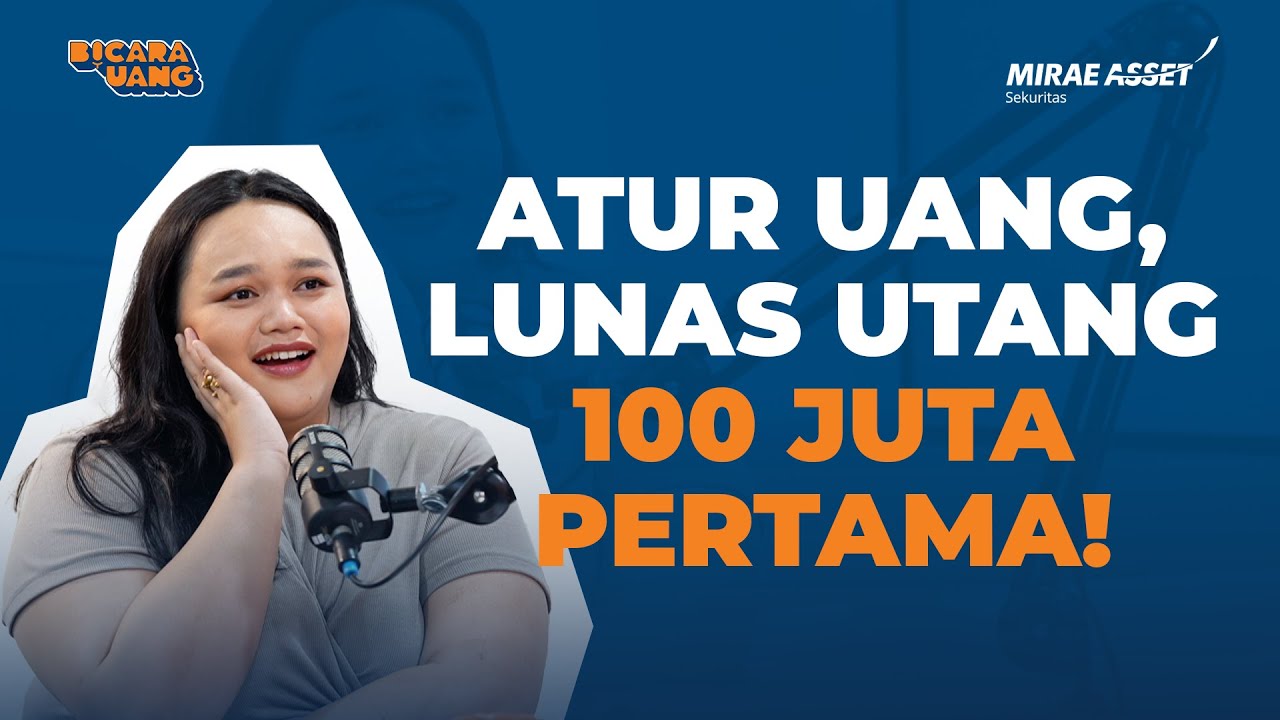 Strategi Cerdas Hempas Utang Ratusan Juta dan Milestone 100 Juta Pertama | Bicara Uang