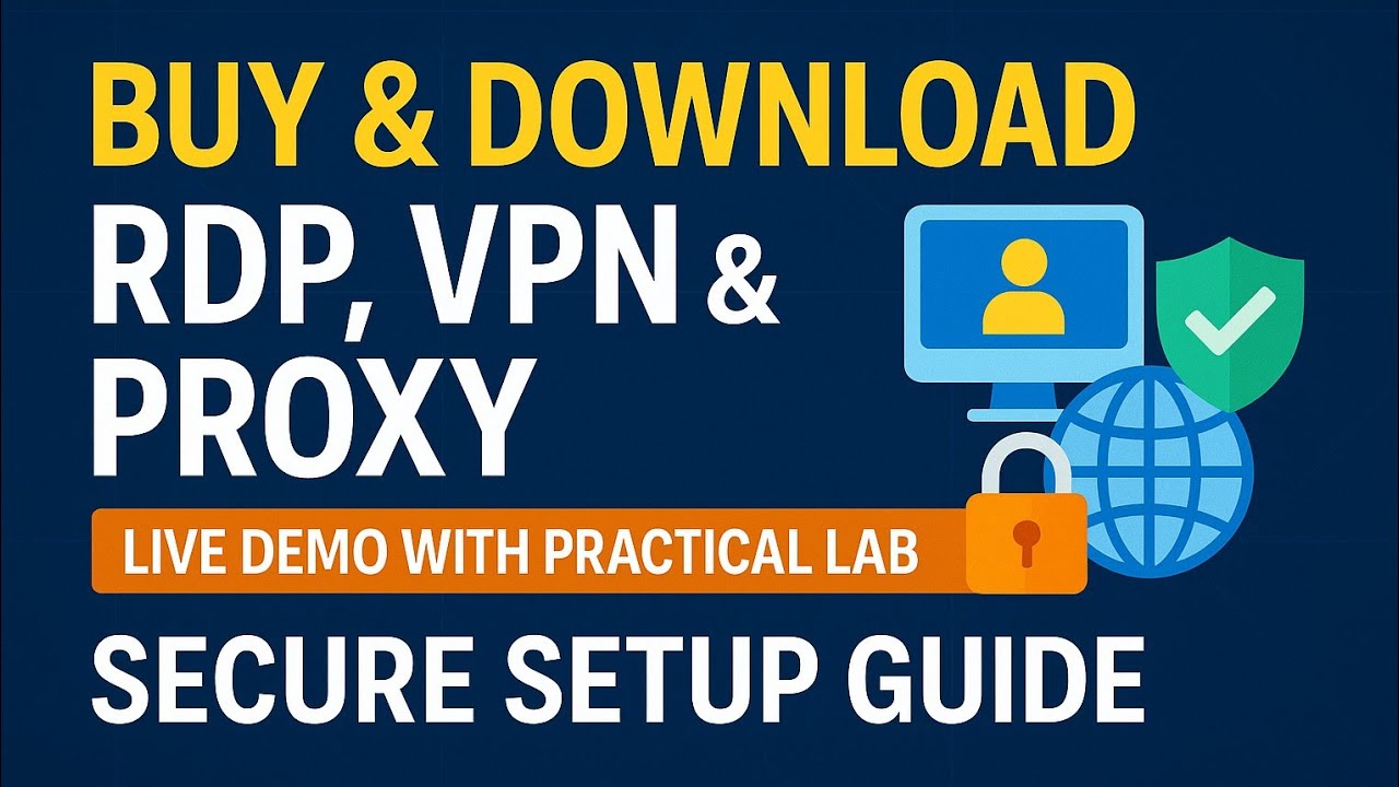 "Buy & Download RDP, VPN & Proxy | Live Demo with Practical Lab | Stay Full Proof Anonymous