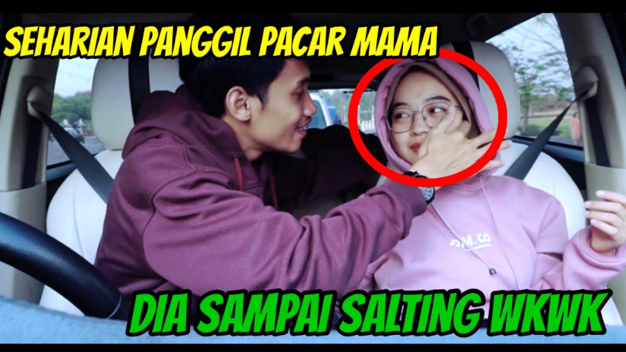 PRANK PACAR SEHARIAN PANGGIL DIA MAMA, MALAH BIKIN BAPER