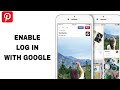 How To Enable Log In With Google On Pinterest App Step By Step How To Enable Log In With Google On Pinterest App Step By Step