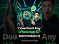 WhatsApp DP Download Trick 😍 | Hidden Website #whatsapp #shorts