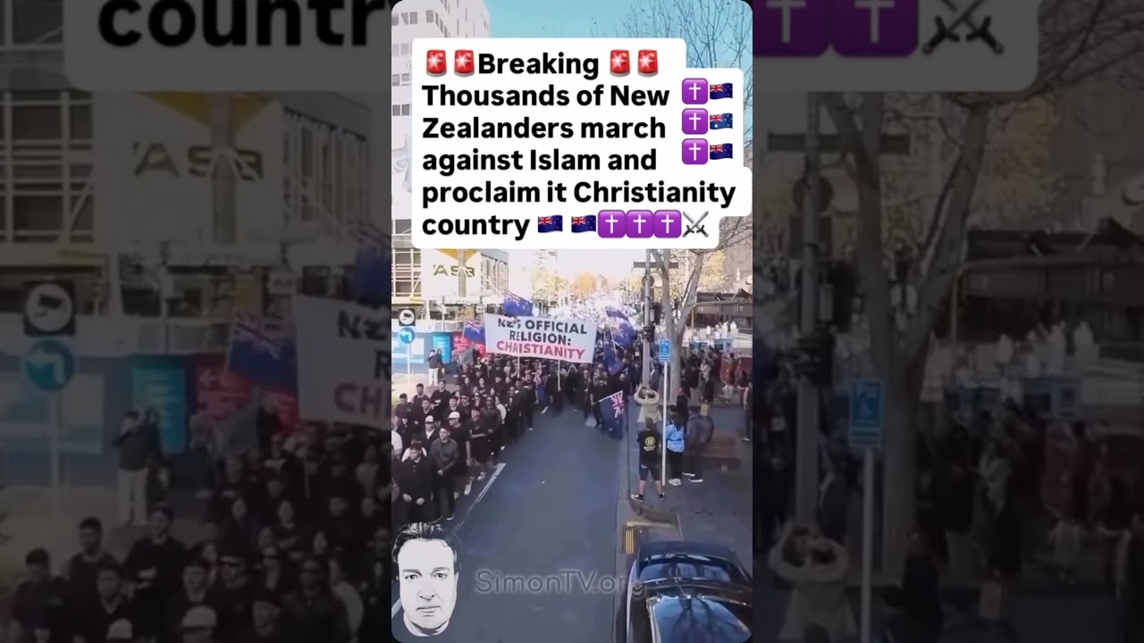 Thousands of New Zealanders march against islam and proclaim it Christianity Country🇳🇿✝️🙏🏻