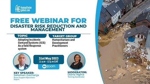 ADOPTING INCIDENT COMMAND SYSTEM (ICS) AS A FIELD RESPONSE SYSTEM (Humanitarian Global)