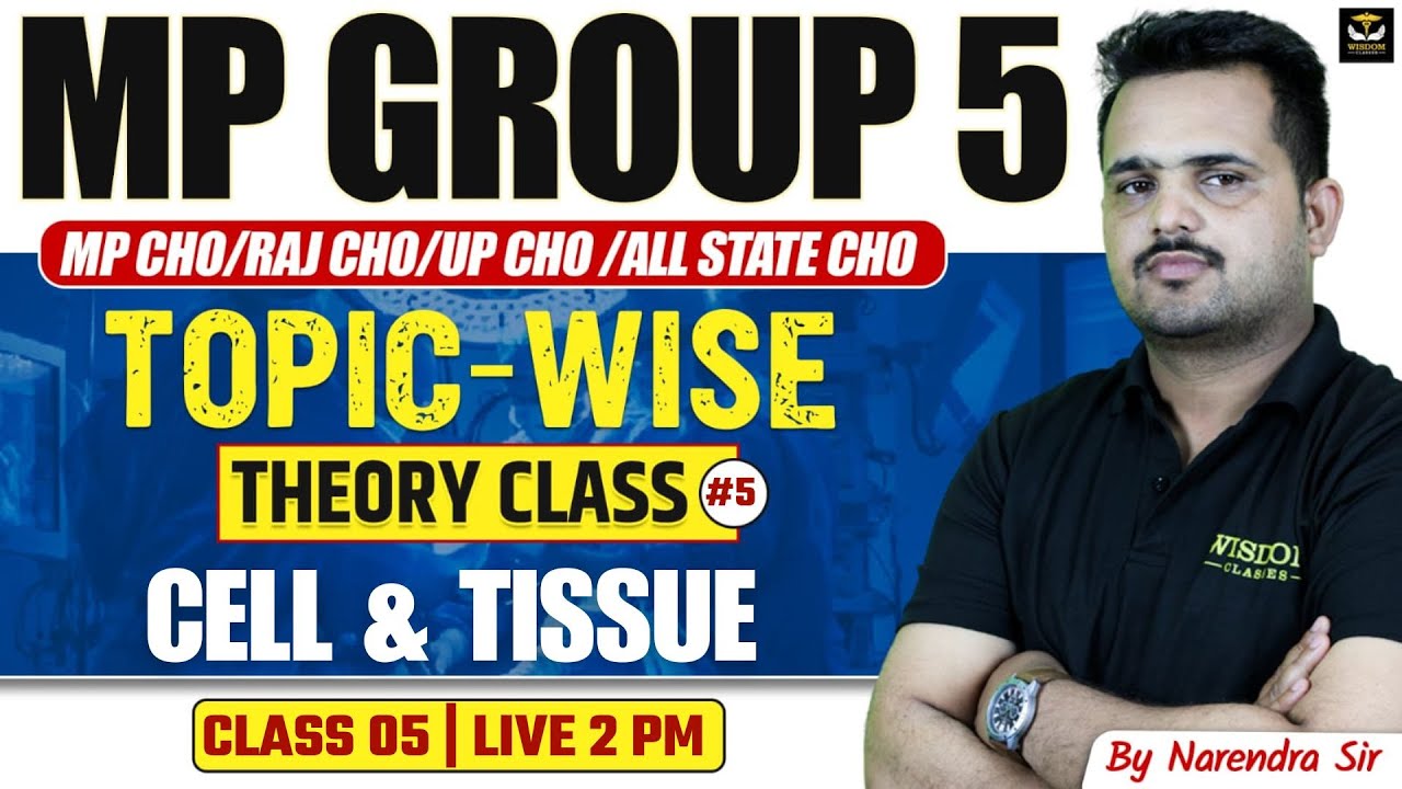 MP GROUP 5 STAFF NURSE | MP/UP/RAJ CHO TOPIC-WISE THEORY CLASS 05 | BY NARENDRA SIR | WISDOM NURSING