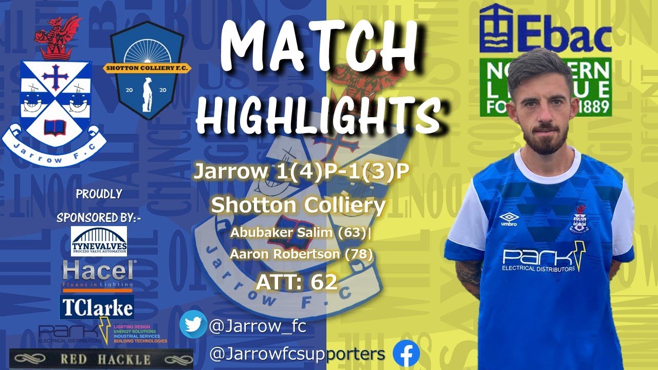 Jarrow Colliery Jarrow 1-1 Shotton Colliery (4-3P) (Match Goals) - YouTube