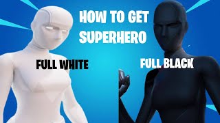 Superhero Skin Fortnite - Full easiest method
