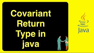 Covariant Return Type in Java  || Important Interview Question