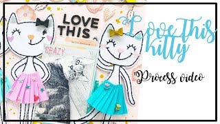 HIP KIT CLUB Design Team - Scrapbooking process 143 - Love this Kitty