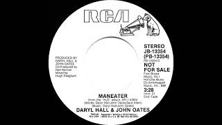 1982 Daryl Hall & John Oates - Maneater (stereo radio promo 45--short version)