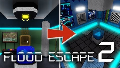OFFICIAL Flood Escape 2 Maps but it