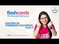 FlashCards | Primeiro Socorros - Parte 2